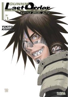 Gunnm  Last Order 05
